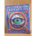 Millennium Prophecies: Predictions For The Year 2000 And Beyond: From The World's Greatest Seers