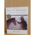 Shy Boy - The Horse that Came in From the Wild : Monty Roberts (Hardcover)
