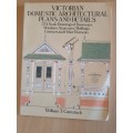 Victorian Domestic Architectural Plans and Details: William T. Comstock (734 Scale Drawings)