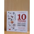 10 Things You Might Not Know About Nearly Everything : Mark Jacob & Stephanie Benzkofer