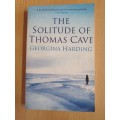 The Solitude of Thomas Cave: Georgina Harding (Paperback)
