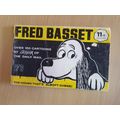 Fred Basset 11th edition, 1969 -  over 150 cartoons by Graham, the hound that`s almost human