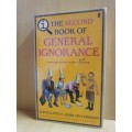 The Second Book of General Ignorance: John Lloyd & John Mitchinson (Paperback)