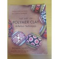 The Art of Polymer Clay (Millefiori Techniques) Donna Kato (Paperback)