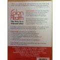 Colon Health - The Key to a Vibrant Life! Dr. Norman W. Walker (Paperback)