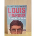 The Call of the Weird: Louis Theroux (Paperback)