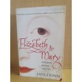 Elizabeth & Mary : Jane Dunn (Paperback)