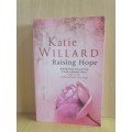 Raising Hope: Katie Willard (Paperback)
