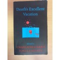 Death`s Excellent Vacation: Charlaine Harris, Toni L.P. Kelner (Paperback)