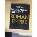 Gibbon`s Decline and Fall of the Roman Empire  (Hardcover)