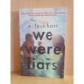We were liars: E. Lockhart (Paperback)