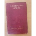 A Christmas Carol : Charles Dickens