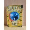 Superior Saturday: Garth Nix (Paperback)