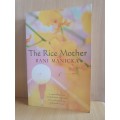 The Rice Mother : Rani Manicka (Paperback)