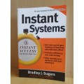 Instant Systems : Bradley J. Sugars (Paperback)