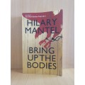 Bring Up the Bodies: Hilary Mantel (Paperback)