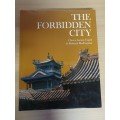 The Forbidden City - China`s Ancient Capital by Roderick MacFarquhar (Hardcover)