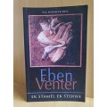 Ek Stamel Ek Sterwe : Eben Venter