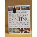 The Story of Painting - The Essential Guide to The History of Western Art: Sister Wendy Beckett