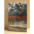 The Dark Valley - A Panorama of the 1930`s: Piers Brendon (Paperback)