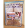 From the Nile to the Euphrates (An introduction to the Ancient Near East: Sakkie Cornelius