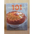 101 Fuss-Free Bakes: Hilary Biller, Jenny Kay, Elinor Storkey (Hardcover)
