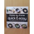 Frame by Frame Quick & Easy Cookbook (Hardcover)