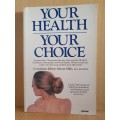 Your Health Your Choice: Simon Mills (Paperback)