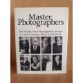 Master Photographers - The World`s Great Photographers on their Art and Technique: Pat Booth