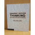 Graphic Design Thinking - Beyond Brainstorming: Ellen Lupton  (Paperback)