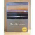 The Afrikaners - Biography of a People : Herman Giliomee (Paperback)