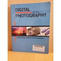Digital Photography - A Practical Course for Beginners (Paperback)