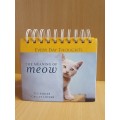 Everyday Thoughts - The Meaning of Meow (365 smiles for cat lovers) Hardcover