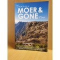 Things to do in Moer & Gone Places - Your guide to over 100 of South Africa`s outdoor secrets