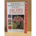 DK RHS PRACTICAL GUIDE - Arches & Pergolas (Paperback)