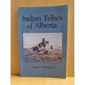 Indian Tribes of Alberta: Hugh A. Dempsey (Paperback)