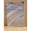 Land Dreaming - Prose Poems : Kelwyn Sole (Paperback)