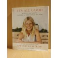 It`s All Good - Delicious, Easy Recipe: Gwyneth Paltrow (Hardcover)