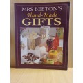Mrs Beeton`s Hand-Made Gifts (Paperback)