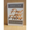 Pret met Poesie - `n Werkboek vir Leerlinge : Adinda L. Cillie