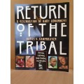 Return of The Tribal - A Celebration of Body Adornment: Rufus C. Camphausen (Paperback)