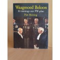 Waagmoed Beloon 50 Menings oor PW-plan: Piet Meiring