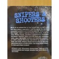 Snipers & Shooters - The kill shot out of nowhere: Bill Wallace (Paperback)