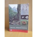 A Field Guide to the Natal Drakensberg - A Wildlife Handbook (Paperback)