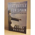 The Battle for Spain - The Spanish Civil War 1936-1939 : Antony Beevor (Paperback)