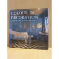 Colour in Decoration - Annie Sloan & Kate Gwynn : Francis Lincoln (Hardcover)