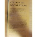Colour in Decoration - Annie Sloan & Kate Gwynn : Francis Lincoln (Hardcover)