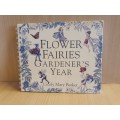 Flower Fairies Gardener`s Year : Cicely Mary Barker (Hardcover)