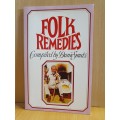 Folk Remedies Compiled by Danie Smuts (Paperback)