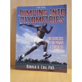 Jumping into Plyometrics - 100 Exercises for Power & Strength : Donald A. Chu, PHD (Paperback)